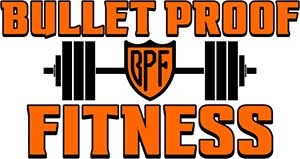 BULLET PROOF FITNESS